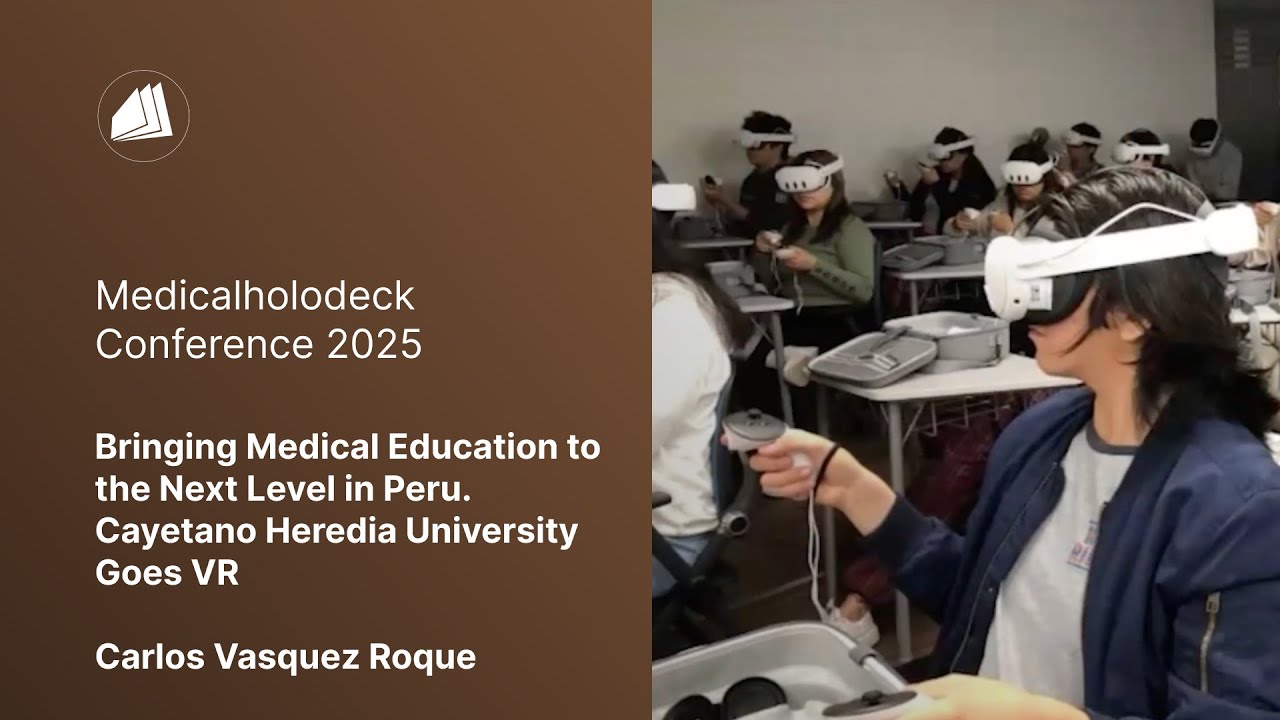 Bringing medical education to the next level in Peru. Cayetano Heredia University goes VR